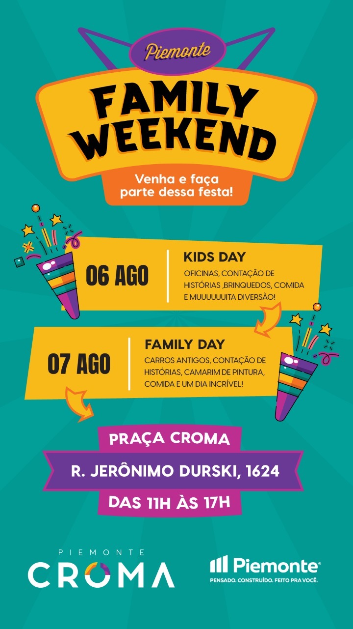 Piemonte promove o Family Weekend na Praça Croma